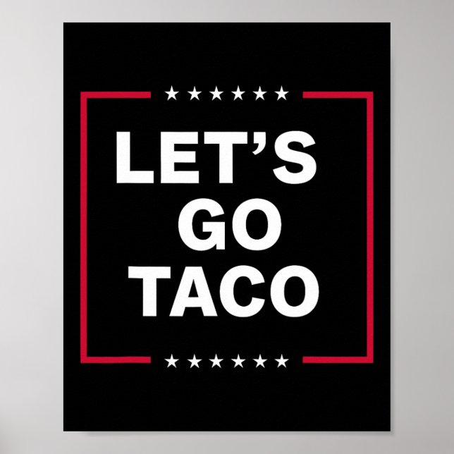 Affiche Vêtements Let's Go Taco pour hommes et femmes  (Devant)