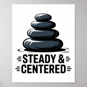 Affiche Vêtements pour passionnés de yoga Steady And Cente