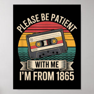 Affiche Veuillez Être Patient Avec Moi Im À Partir De 1865