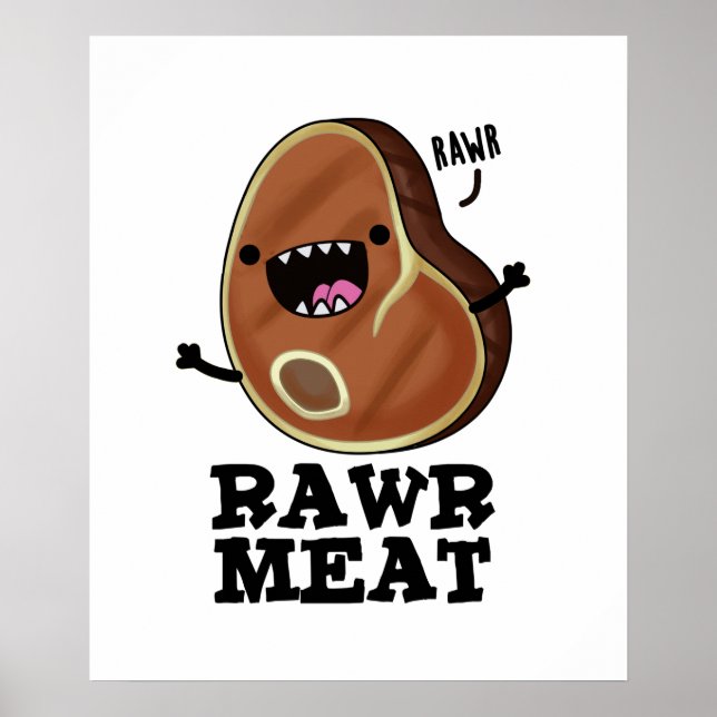 Affiche Viande Rawer Funny Raw Viande Pun (Devant)