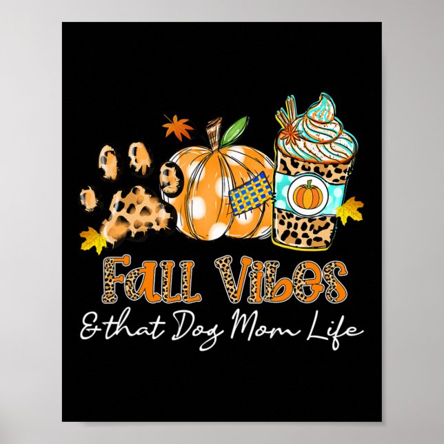 Affiche Vibes Automne Et Ce Chien Maman Vie Chien Paw Citr (Devant)