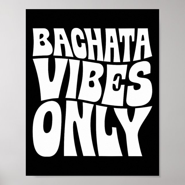 Affiche Vibes de Bachata seulement - Amateurs de Bachata S (Devant)