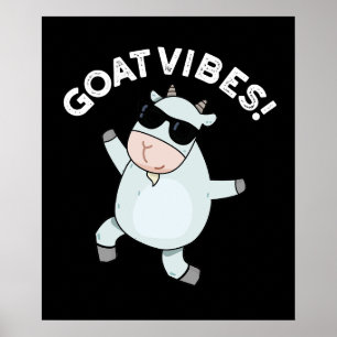 Affiche Vibes de chèvre amusant Good Vibes Animal Pun Dark