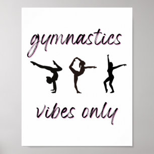 Affiche Vibes de gymnastique Seulement Tumbling Dancing At