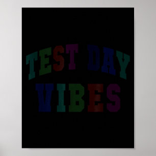 Affiche Vibes de jour de test drôles testant prof de tronc