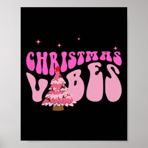 Affiche Vibes de Noël roses Noël Noël Noël Noël Noël Pajam
