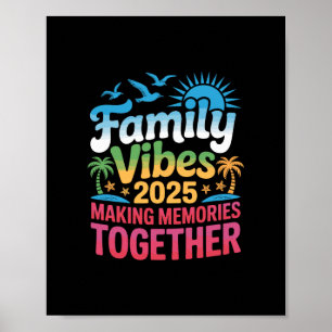 Affiche Vibes familiales 2025 Vacances Créer des souvenirs