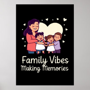 Affiche Vibes familiales Faire des souvenirs - Vacances am