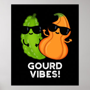 Affiche Vibes Gourdes Funny Veggie Pun Dark BG