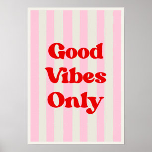 Affiche Vibes positives uniquement. Inspirant