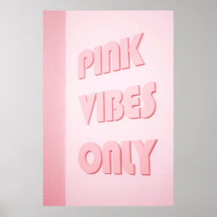 AFFICHE VIBES ROSES SEULEMENT TEXTE