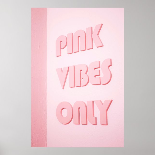 AFFICHE VIBES ROSES SEULEMENT TEXTE (Devant)