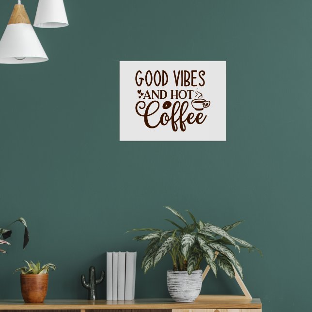 Affiche Vibrations Positives et Café Chaud Design (Salon 1)