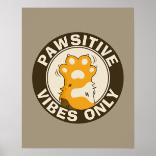 Affiche Vibrations positives uniquement Patte de chat mign