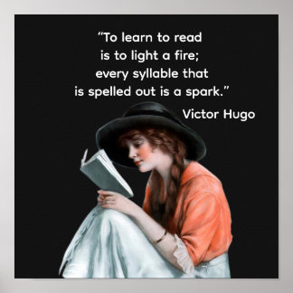 Affiche Victor Hugo quote —- to learn to read