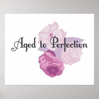 Affiche Vieilli à la perfection !