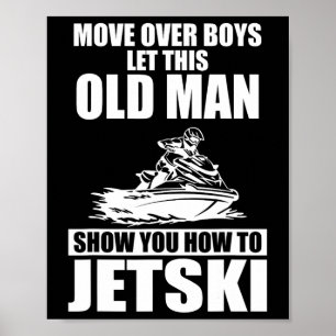 Affiche Vieux Homme Comment Jetski Cool Funny Jet-ski Jet 