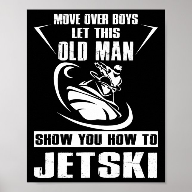Affiche Vieux Homme Comment Jetski Cool Funny Jet-ski Jet  (Devant)