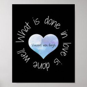 Affiche Vincent Van Gogh Inspirational Love Citation Art E