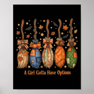 Affiche Vintage A Girl Gotta Avoir Options Halloween Witch