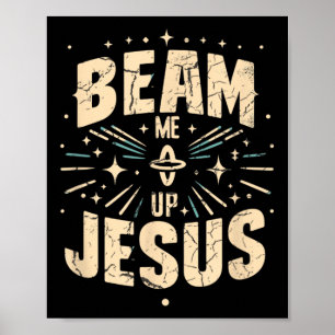 Affiche Vintage Beam Me Up Jesus Drôle Jésus Christ Mème Q