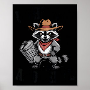 Affiche Vintage déchaîné et sauvage Raccoon Cowboy Peut Po
