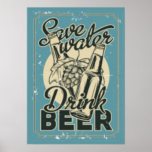 Affiche Vintage Économisez l'Eau Buvez de la Bière HommeCa