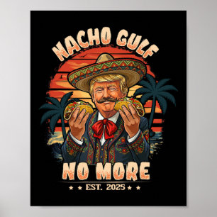 Affiche Vintage Estimé 2025 Drôle Trump Nacho Golfe Non Pl
