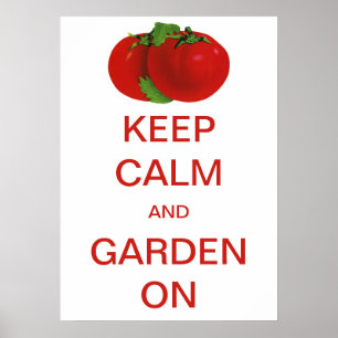 Affiche Vintage Garder le calme et le jardin sur les tomat