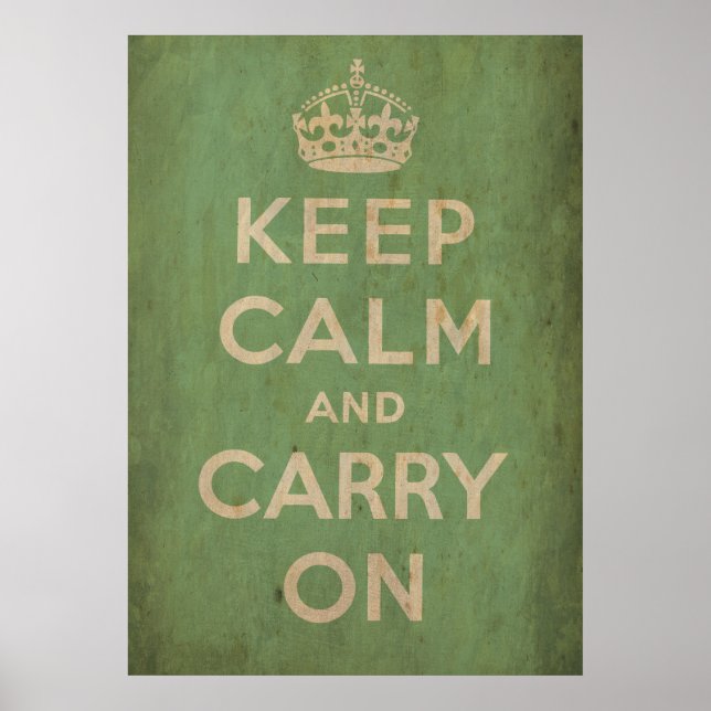 Affiche Vintage Gardez Le Calme Et Continuer (Devant)
