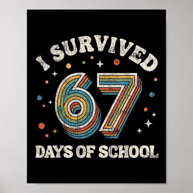 Affiche Vintage J'ai Survécu 67 Jours D'enseignants D'écol (Devant)