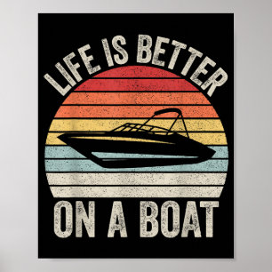 Affiche Vintage Life is Better On A Boat Captain Boat P