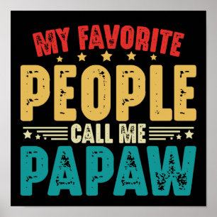 Affiche Vintage Mes Gens Préférés M'Appelent Pères Papaw