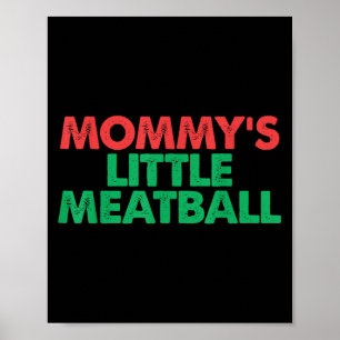 Affiche Vintage Mommys Little Meatball drôle Graphe italie