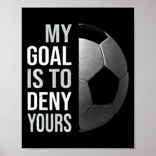 Affiche Vintage Mon But Est De Nier Le Vôtre Football T
