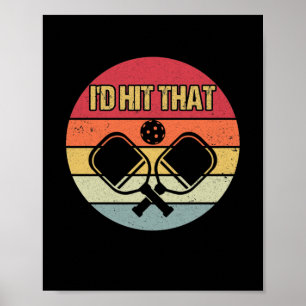 Affiche Vintage Pickleball Player I'd Hit That Retro