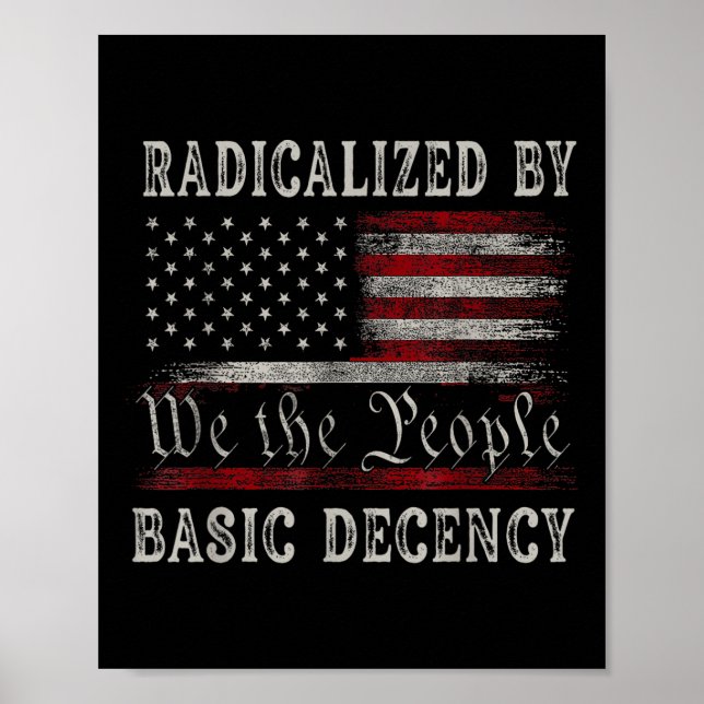 Affiche Vintage Radicalisé Par Une Décence Fondamentale Dr (Devant)