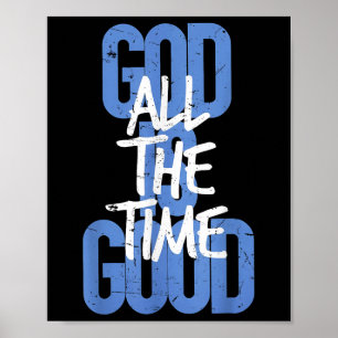 Affiche Vintage Retro Christian Dieu est bon tout le temps