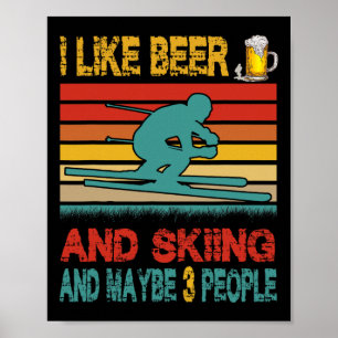 Affiche Vintage Rétro J'aime la bière et le ski et peut-êt