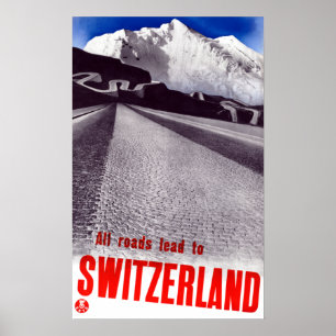 Affiche Vintage Toutes les routes mènent à la Suisse Voyag