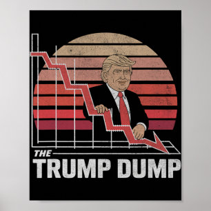 Affiche Vintage Trump Dump Anti-Trump Krach Boursier P