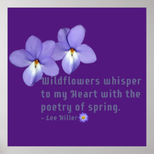 Affiche Violettes Pied d'Oiseau Fleurs Sauvages Citation
