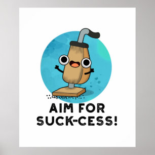 Affiche Viser le Succès Drôle de Punisseur d'aspirateur