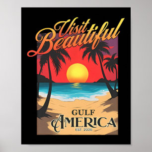 Affiche Visitez le magnifique Gulf America Funny Renommer