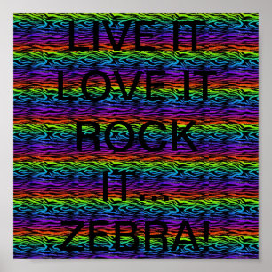AFFICHE VIVE-LE...ADORE-LE...ROCK IT ! (ZEBRA)