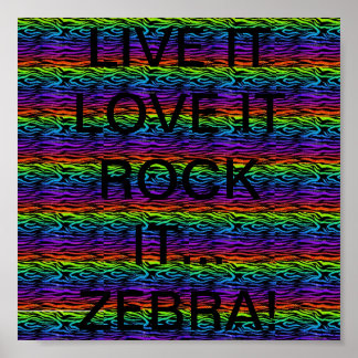 AFFICHE VIVE-LE...ADORE-LE...ROCK IT ! (ZEBRA)