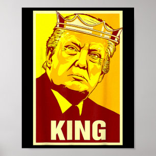 Affiche Vive le roi Donald Trump Trump roi Amérique