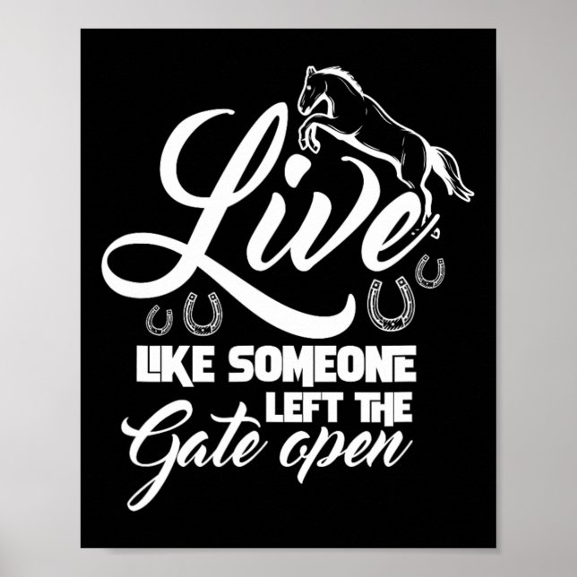 Affiche Vivez Comme Quelqu'Un A Quitté La Porte Open Horse (Devant)
