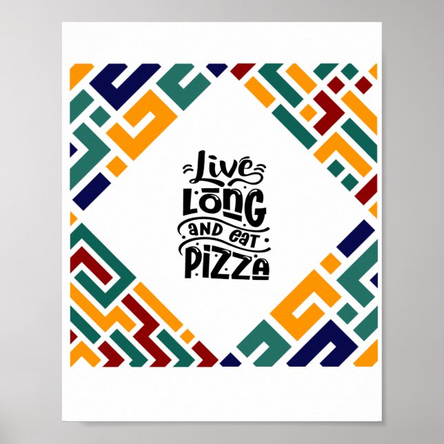 Affiche Vivez la pizza longue et mangez (Devant)
