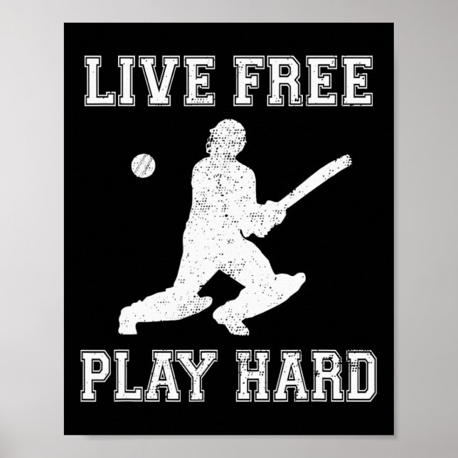 Affiche Vivez libre, jouez dur, drôle amateur de cricket j (Devant)